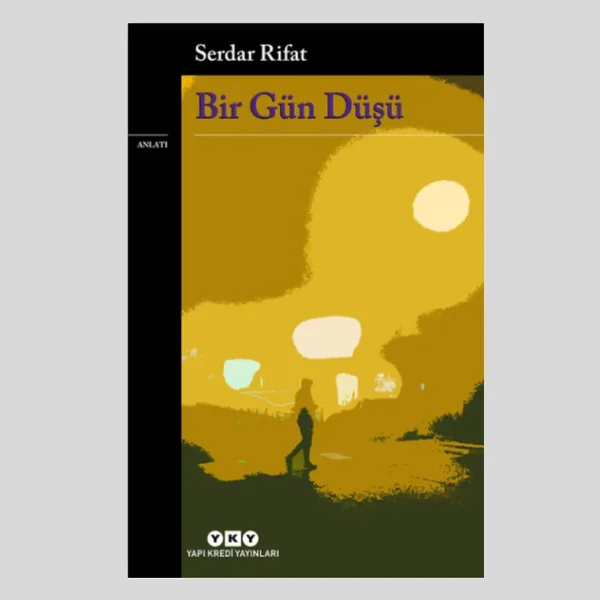 Bir Gün Düşü
