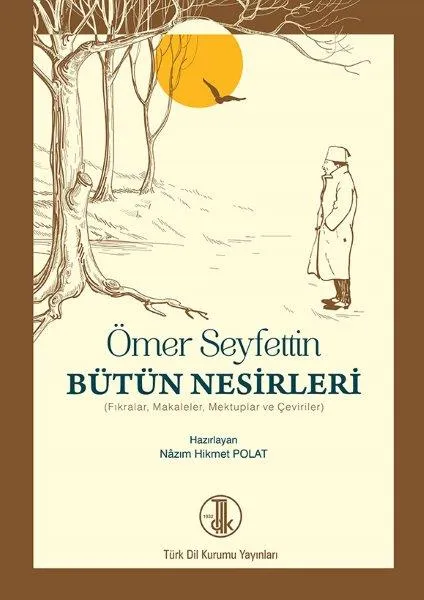 Bütün Nesirleri Fıkralar, Makaleler, Mektuplar Ve Çeviriler