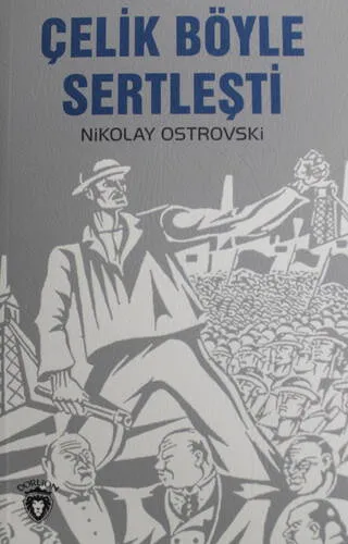 Çelik Böyle Sertleşti