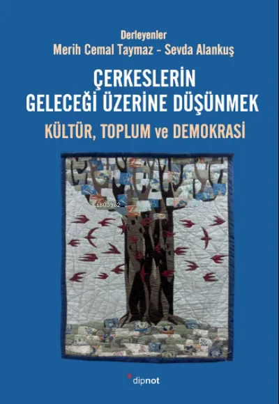 Çerkeslerin Geleceği Üzerine Düşünmek