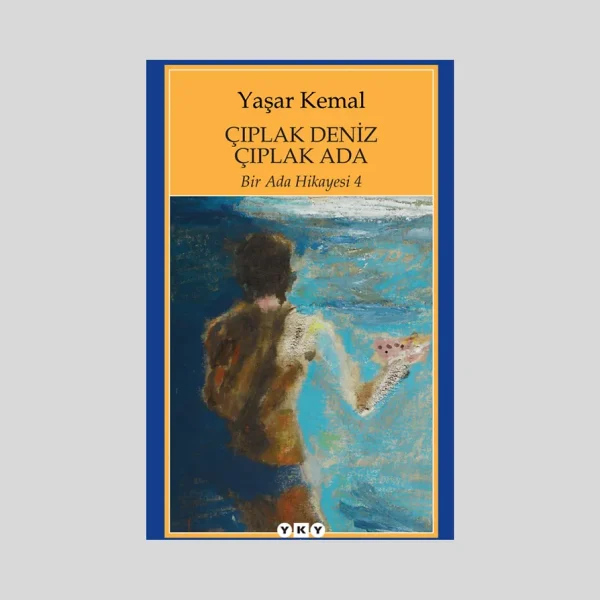 Çıplak Deniz Çıplak Ada Bir Ada Hikayesi 4
