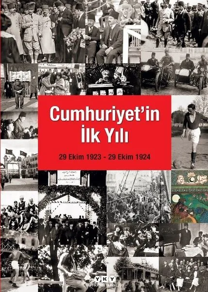 Cumhuriyet'in İlk Yılı 29 Ekim 1923-29 Ekim 1924