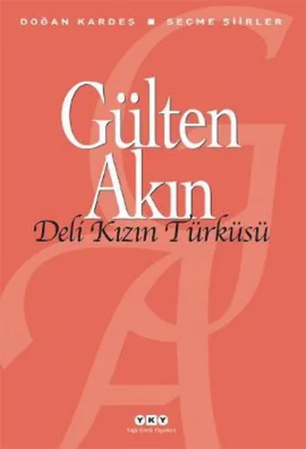 Deli Kızın Türküsü - Seçme Şiirler