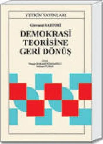 Demokrasi Teorisine Geri Dönüş