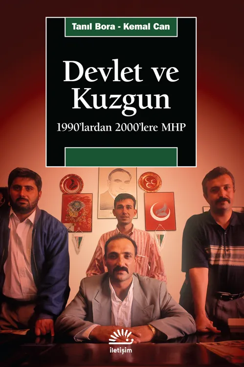 Devlet Ve Kuzgun 1990'lardan 2000'lere MHP