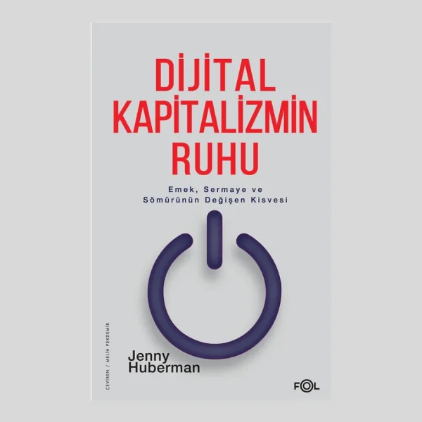 Dijital Kapitalizmin Ruhu
