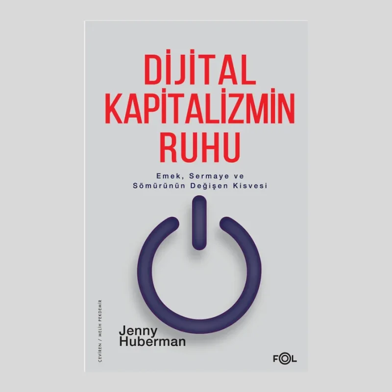 Dijital Kapitalizmin Ruhu