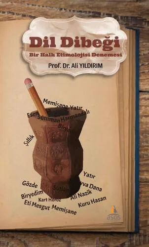 Dil Dibeği  Bir Halk Etimolojisi Denemesi