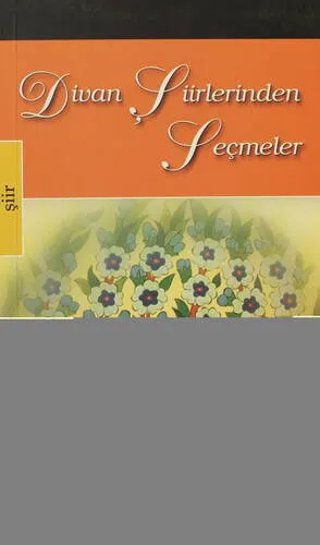 Divan Şiirinden Seçmeler