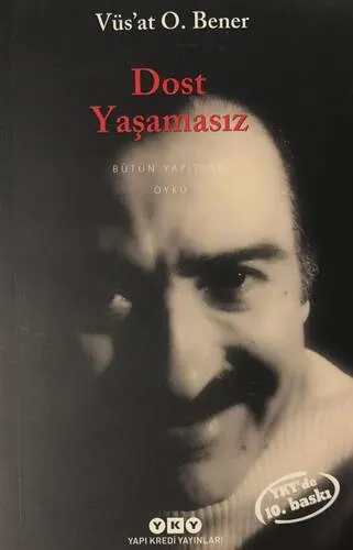 Dost Yaşamasız