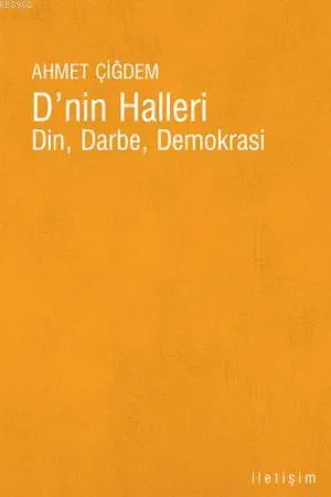 DP'nin Halleri - Din, Darbe, Demokrasi