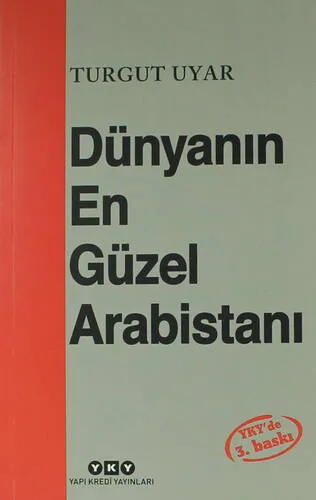 Dünyanın En Güzel Arabistanı