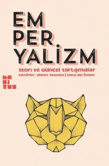 Emperyalizm Teori Ve Tartışmalar