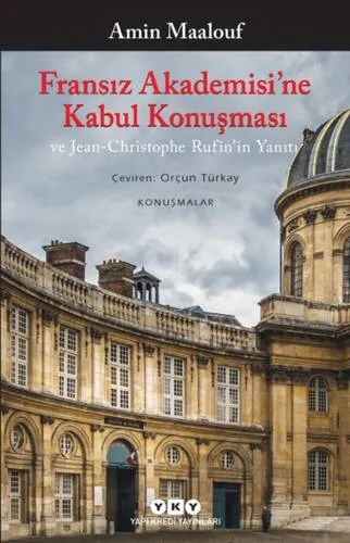 Fransız Akademisi'ne Kabul Konuşması