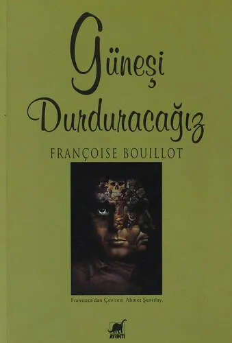 Güneşi Durduracağız