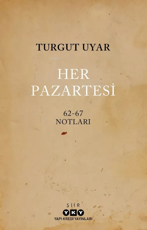 Her Pazartesi 1962 - 67 Notları