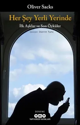 Herşey Yerli Yerinde-İlk Aşklar Ve Son Öyküler