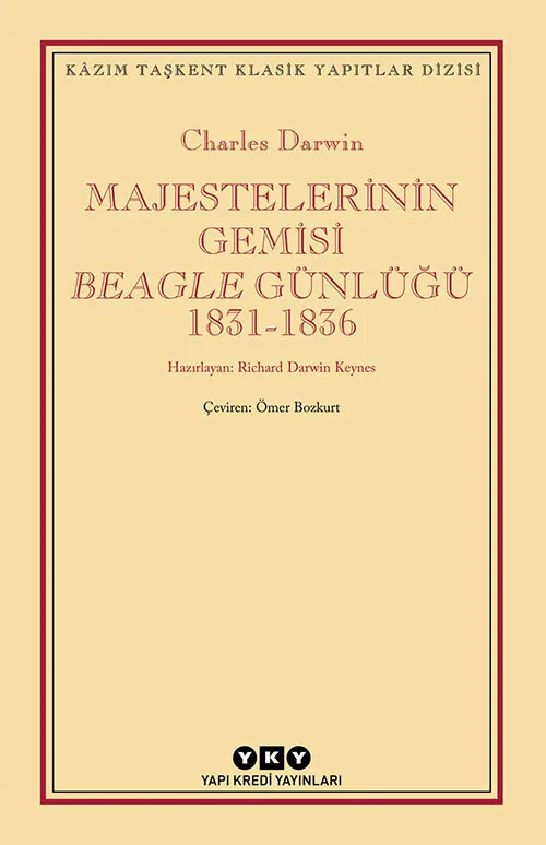 Majestelerinin Gemisi Beagle Günlüğü (1831-1836)