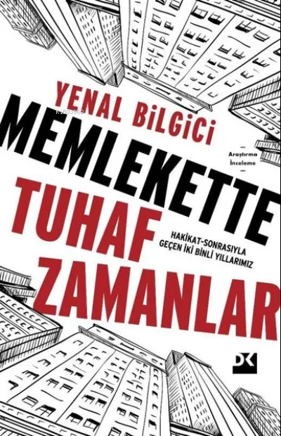 Memlekette Tuhaf Zamanlar 