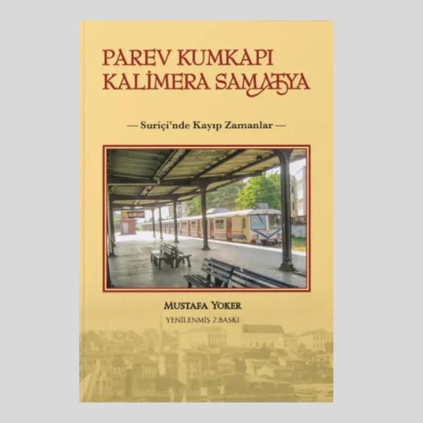 Parev Kumkapı Kalimera Samatya - Öteki Mahalle -
