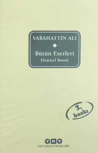 Sabahattin Ali Bütün Eserleri - Eleştirel Basım