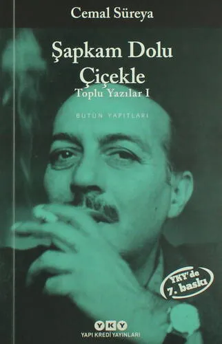 Şapkam Dolu Çiçekle Toplu Yazılar 1