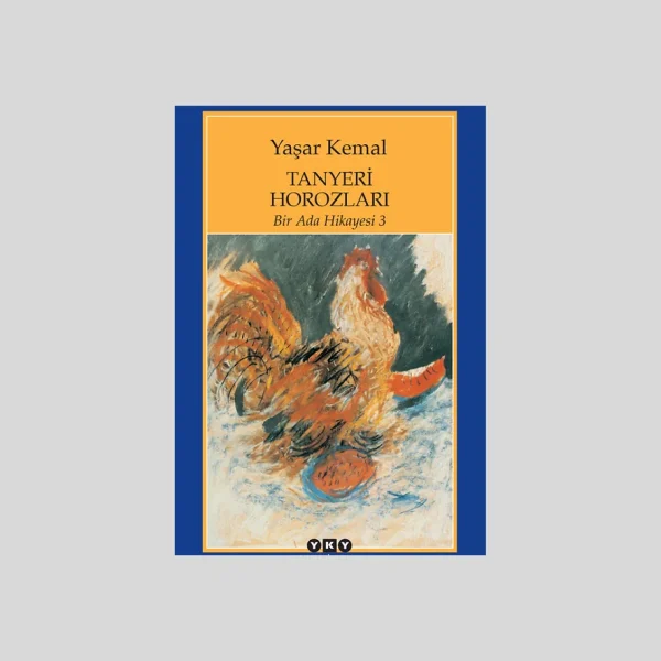 Tanyeri Horozları / Bir Ada Hikayesi 3