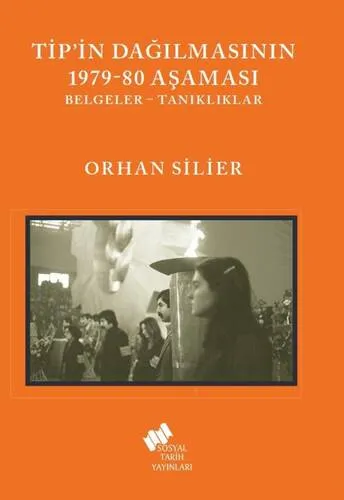 TİP'in Dağılmasının 1979 - 80 Aşaması