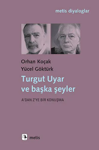 Turgut Uyar Ve Başka Şeyler, AA'dan ZF'ye Bir Konuşma