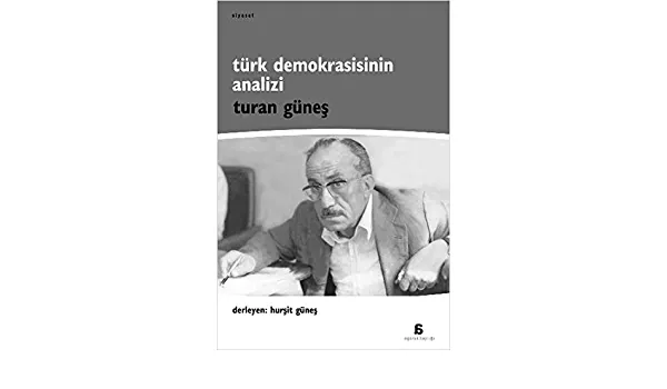 Türk Demokrasisinin Analizi