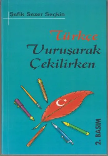 Türkçe Vuruşarak Çekilirken