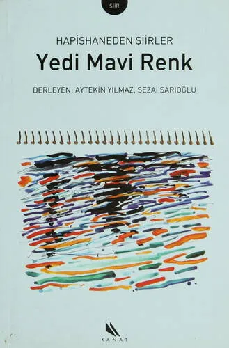 Yedi Mavi Renk Hapishaneden Şiirler 