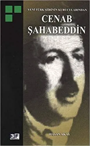 Yeni Türk Şiirinin Kurucularından Cenab Şahabeddin